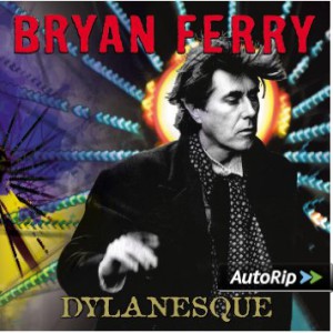 BD-Bryan-Ferry-Dylanesque1